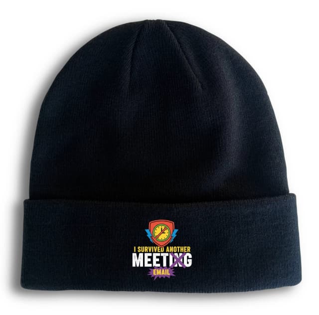 Zimní čepice Přežil Jsem Další Meeting Zachránil Mě Jen Legendární Email