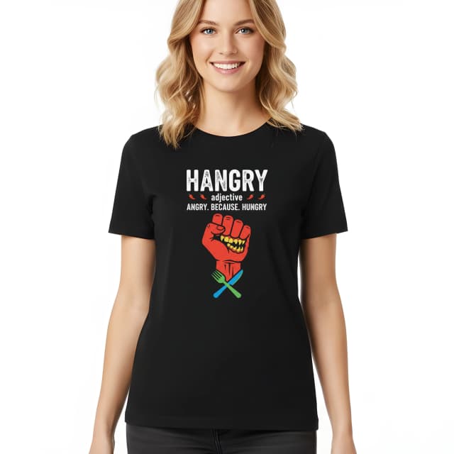 Dámske tričko Hangry Definícia Hladného Hnevu Hneváš Pretože Máš Hlad