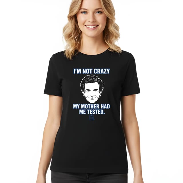 Dámske tričko Nie som Blázon Moja Matka Ma Nechala Otestovať Sheldon