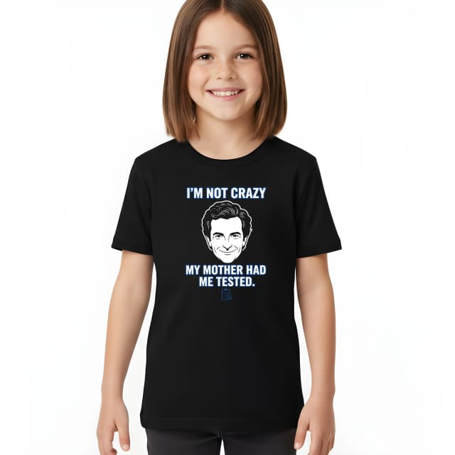 Detské tričko Nie som Blázon Moja Matka Ma Nechala Otestovať Sheldon