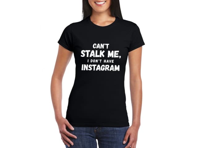 Dámske tričko Nemôžeš ma sledovať, nemám Instagram