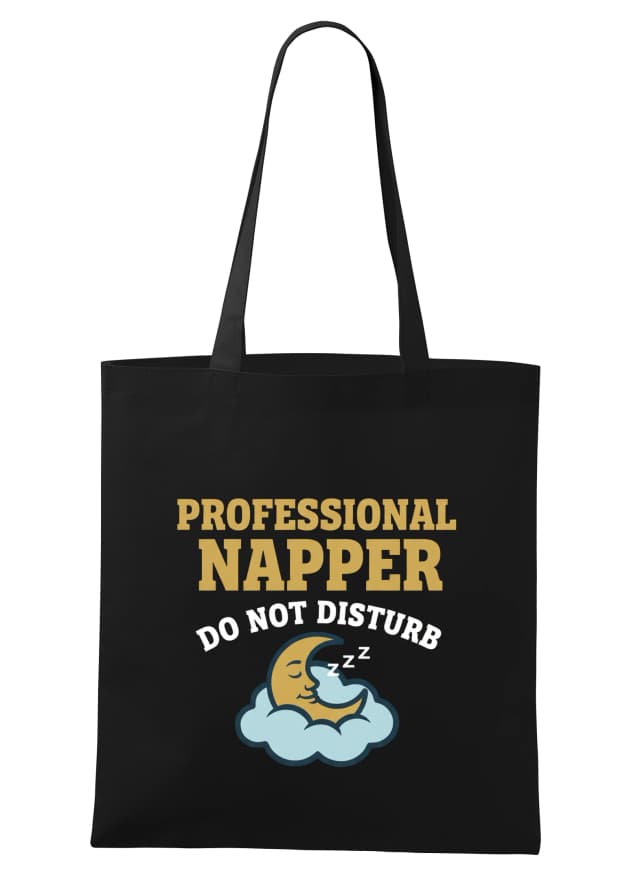 Nákupná taška Profesionálny Driemač Professional Napper Nevyrušovať Hlboký Spánok